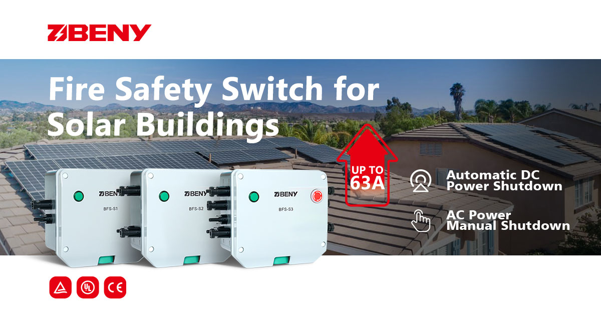 Beny fire safety switch for solar buildings